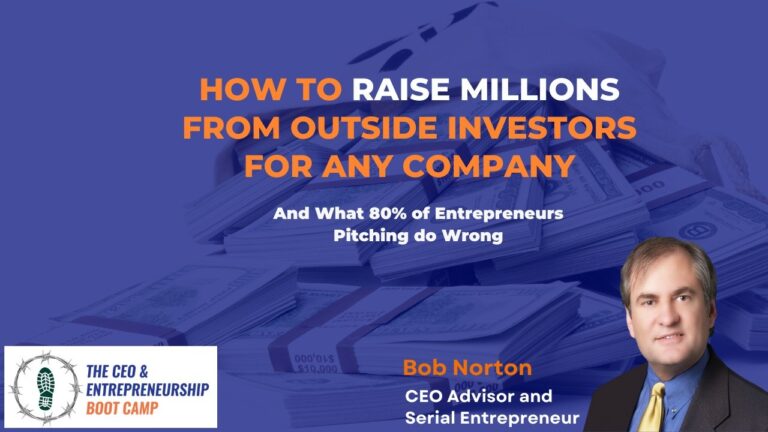 How to Raise Millions from Outside Investors for Any Company - A webinar and course for founders, CEOs and founding teams