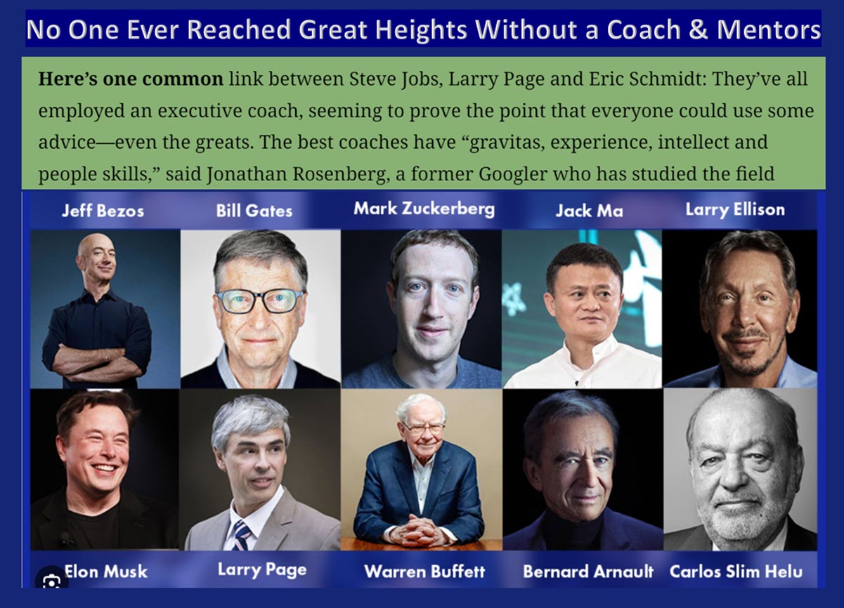 All Top Entrepreneurs have Mentors & Coaches