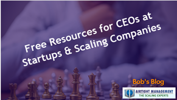 ob's Blog - Free Resources for CEOs at Startups & Growth Companies that want to scale