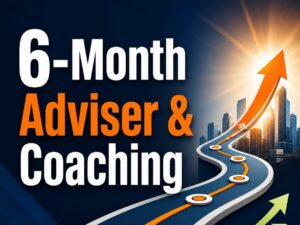 6-Month Adviser & Coaching Program: 4X Per Month - 25% Off Regular Rate