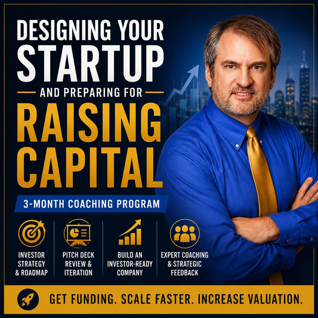 Designing Your Startup and Preparing for Raising Capital - 3 month coaching