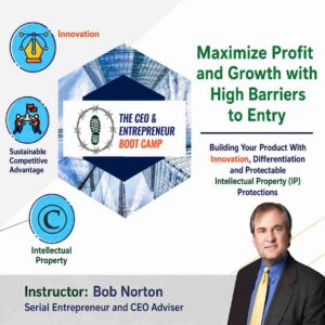 Innovation, Differentiation and Protectable Intellectual Property (IP) – 3 Courses