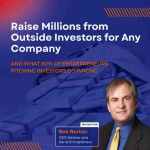 Raise Millions For Any Company - Online Video Course