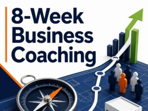 8-Week Coaching Program: Improve Your Business, Prepare Your Company to Get Financing, Enhance Your Strategy and Team or Other Plans – You Set the Agenda