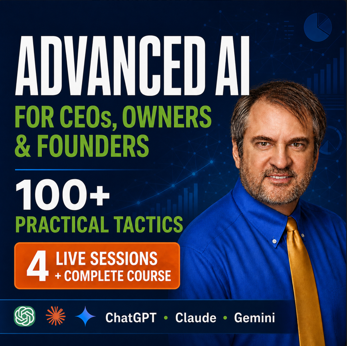 Advanced AI for CEOs, owners and founders with 100 practical tactics and four live sessions